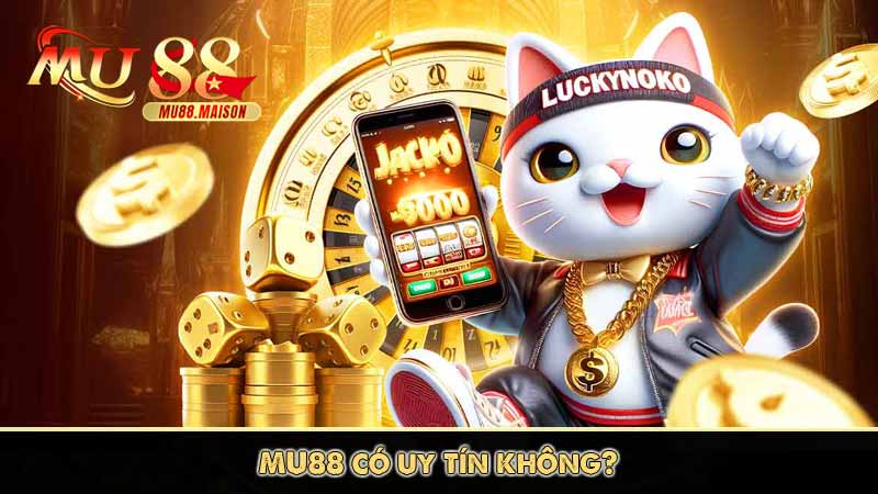 MU88 có uy tín không?