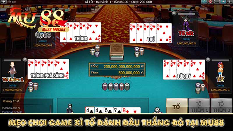 Hướng Dẫn Chơi Xì Tố Dễ Hiểu Cho Người Mới 7 Mẹo chơi game Xì tố đánh đâu thắng đó tại MU88