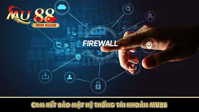 Hướng dẫn thay đổi mật khẩu tài khoản MU88 nâng cấp bảo mật 10 Cam kết bảo mật hệ thống tài khoản MU88