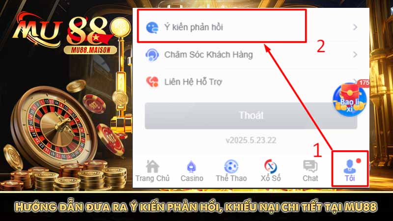 Hướng dẫn đưa ra ý kiến phản hồi & khiếu nại tại MU88 8 Hướng dẫn đưa ra ý kiến phản hồi, khiếu nại chi tiết tại MU88